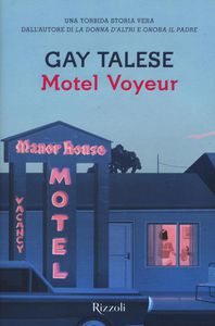 Gay Talese Motel Voyeur 